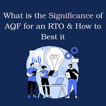 AQF qualifications: RTOs cannot do without them